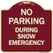 Signmission No Parking During Snow Emergency Heavy-Gauge Aluminum Architectural Sign, 18" x 18", BU-1818-23811 A-DES-BU-1818-23811 - alternate 1